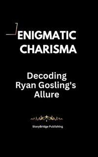 Cover image for Enigmatic Charisma