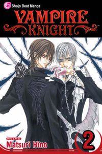 Cover image for Vampire Knight, Vol. 2