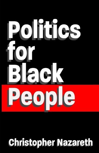 Cover image for Politics For Black People