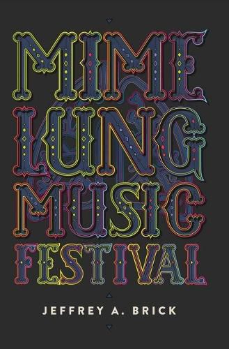 Cover image for Mime Lung Music Festival: Volume 1