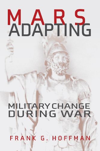 Cover image for Mars Adapting: Military Change During War