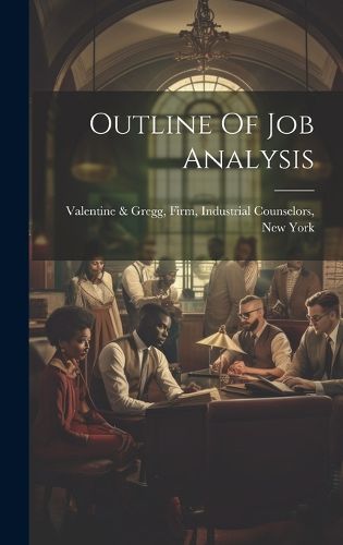 Cover image for Outline Of Job Analysis