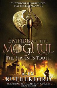 Cover image for Empire of the Moghul: The Serpent's Tooth