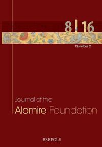 Cover image for Journal of the Alamire Foundation 8/2 - 2016: Intersecting Practices in the Production of Sacred Music C. 1400-C. 1650