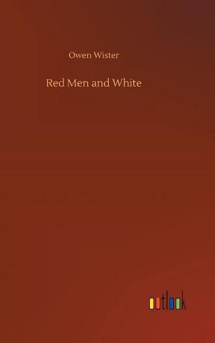 Cover image for Red Men and White