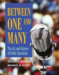 Cover image for Between One and Many: The Art and Science of Public Speaking