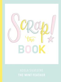 Cover image for Scrap! The Book