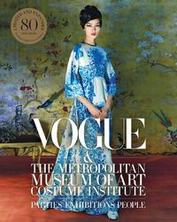 Cover image for Vogue and the Metropolitan Museum of Art Costume Institute: Updated Edition