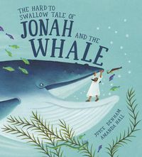 Cover image for The Hard to Swallow Tale of Jonah and the Whale