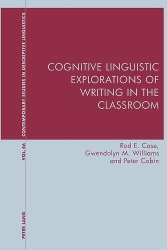 Cover image for Cognitive Linguistic Explorations of Writing in the Classroom