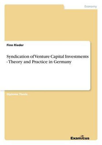 Cover image for Syndication of Venture Capital Investments - Theory and Practice in Germany