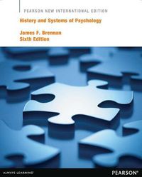 Cover image for History and Systems of Psychology: Pearson New International Edition