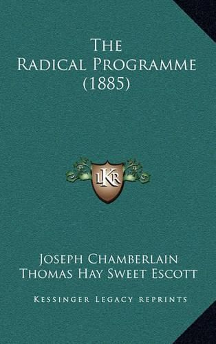 The Radical Programme (1885)