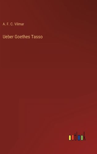 Cover image for Ueber Goethes Tasso