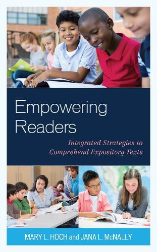 Cover image for Empowering Readers: Integrated Strategies to Comprehend Expository Texts