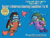 Cover image for Buster's Undersea Counting Expedition 1 to 10: 15th Anniversary