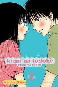 Cover image for Kimi ni Todoke: From Me to You, Vol. 1