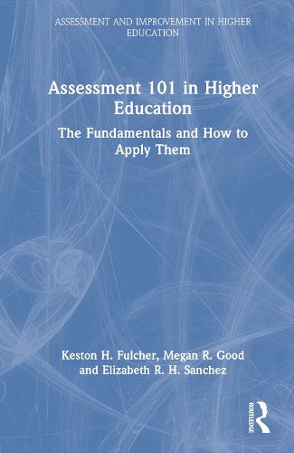 Assessment 101 in Higher Education