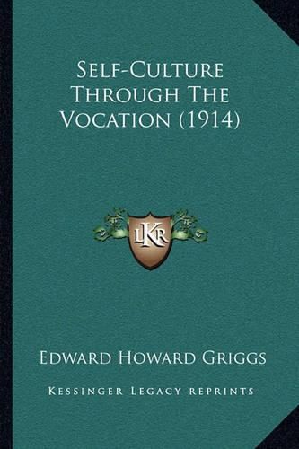 Self-Culture Through the Vocation (1914)