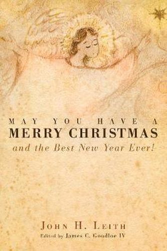 May You Have a Merry Christmas: And the Best New Year Ever!