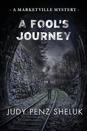 A Fool's Journey: A Marketville Mystery