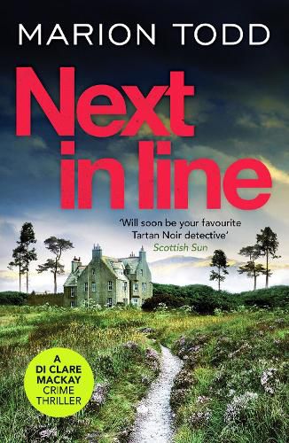 Cover image for Next in Line: A must-read Scottish crime thriller