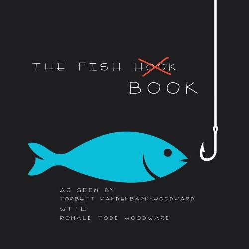 Cover image for The Fish (Hook) Book: As Seen By