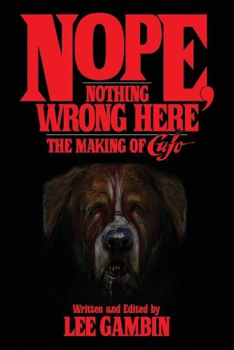 Nope, Nothing Wrong Here: The Making of Cujo