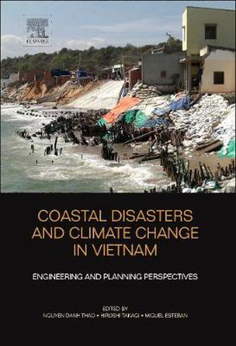 Cover image for Coastal Disasters and Climate Change in Vietnam: Engineering and Planning Perspectives