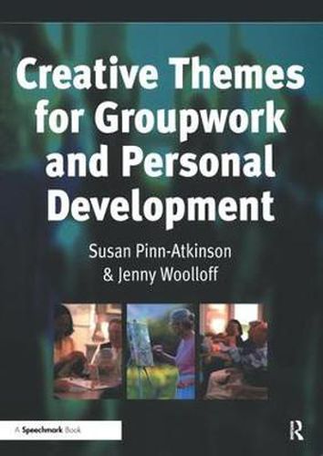 Cover image for Creative Themes for Groupwork and Personal Development