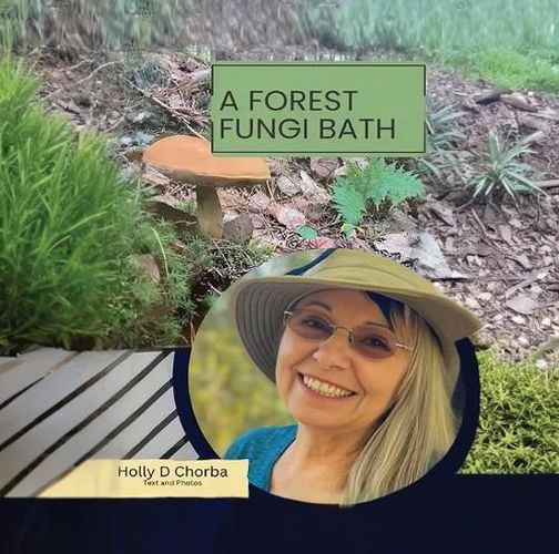 Cover image for A forest fungi bath