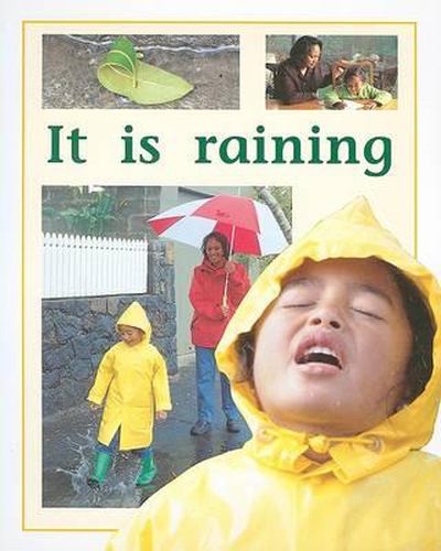 Cover image for It Is Raining: Individual Student Edition Yellow (Levels 6-8)