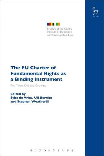 Cover image for The EU Charter of Fundamental Rights as a Binding Instrument: Five Years Old and Growing