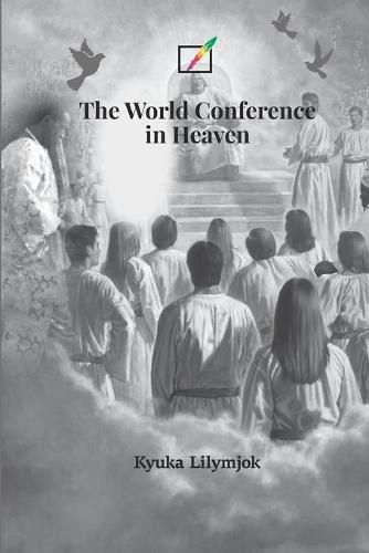 Cover image for The World Conference in Heaven