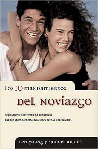 Cover image for Los 10 mandamientos del noviazgo