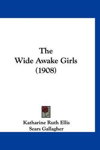 The Wide Awake Girls (1908)