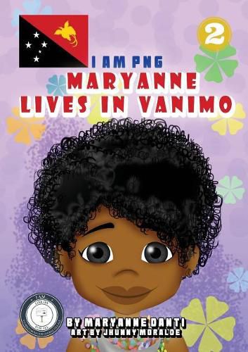 Cover image for Maryanne Lives In Vanimo: I Am PNG