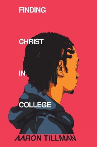 Cover image for Finding Christ in College