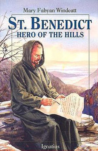 Cover image for Saint Benedict: Hero of the Hills