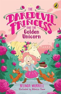Cover image for The Daredevil Princess and the Golden Unicorn (Book 1)