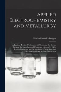 Cover image for Applied Electrochemistry and Metallurgy