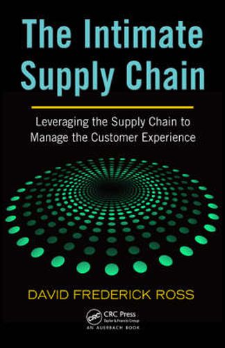 Cover image for The Intimate Supply Chain: Leveraging the Supply Chain to Manage the Customer Experience