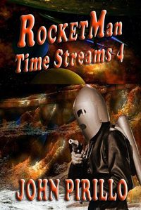 Cover image for Rocket Man, Time Streams 4