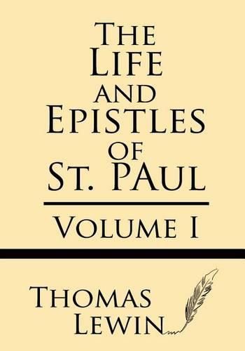 Cover image for The Life and Epistles of St. Paul (Volume I)