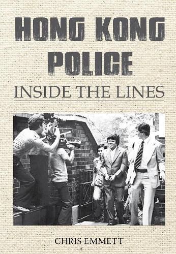 Hong Kong Police: Inside the Lines