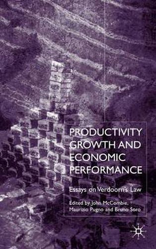 Cover image for Productivity Growth and Economic Performance: Essays on Verdoorn's Law