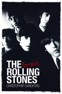 Cover image for The Rolling Stones: Fifty Years