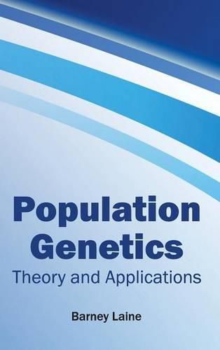 Cover image for Population Genetics: Theory and Applications