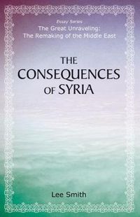 Cover image for The Consequences of Syria