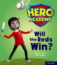 Cover image for Hero Academy: Oxford Level 2, Red Book Band: Will the Reds Win?
